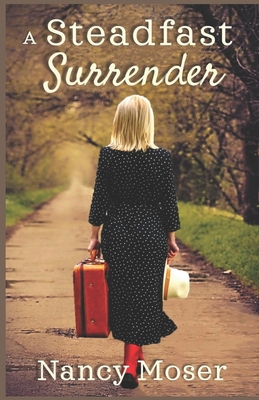 A Steadfast Surrender 0986195286 Book Cover