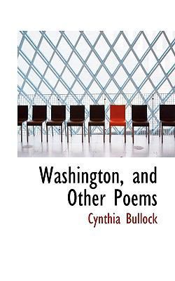 Washington, and Other Poems 1117382567 Book Cover