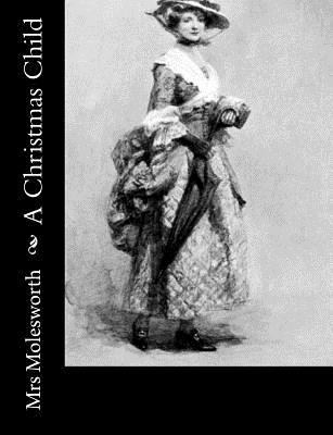 A Christmas Child 1502796848 Book Cover