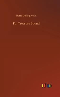 For Treasure Bound 3734027314 Book Cover