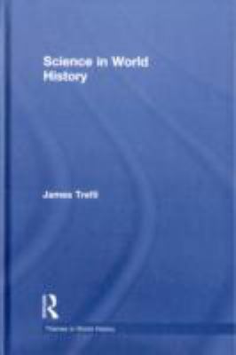 Science in World History 0415782546 Book Cover