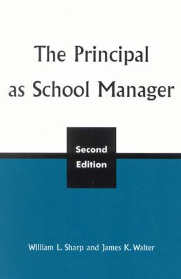 Principal as School Manager, 2nd ed 081084740X Book Cover