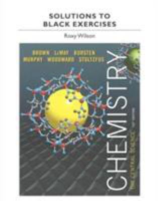 Solutions to Black Exercises for Chemistry: The... 0321949277 Book Cover