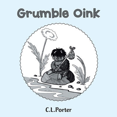 Grumble Oink 1984589393 Book Cover