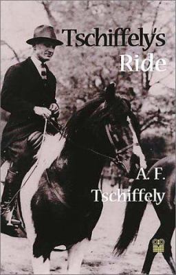Tschiffely's Ride 1873429703 Book Cover