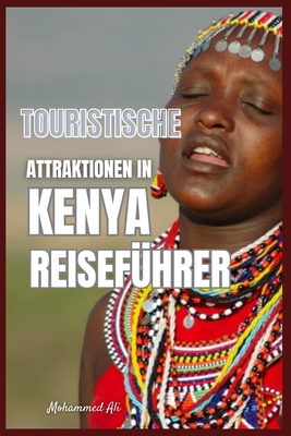 Touristische Attraktionen in Kenya: Reiseführer [German] B0C5PG8RKY Book Cover