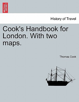 Cook's Handbook for London. with Two Maps. 1240920008 Book Cover