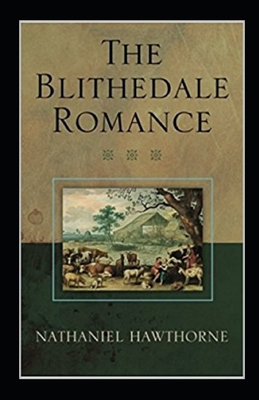 Paperback The Blithedale Romance Illustrated Book