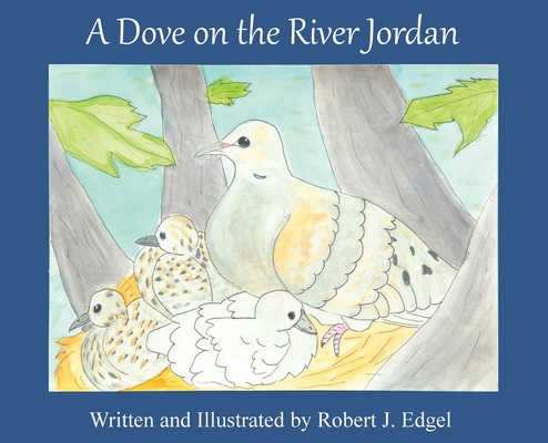 A Dove on the River Jordan B0CLZ3XR3P Book Cover