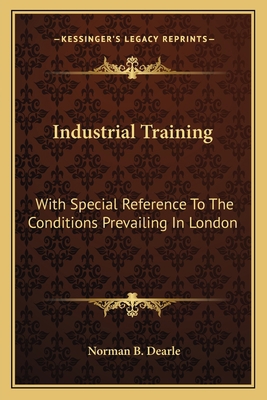 Industrial Training: With Special Reference To ... 1163802824 Book Cover