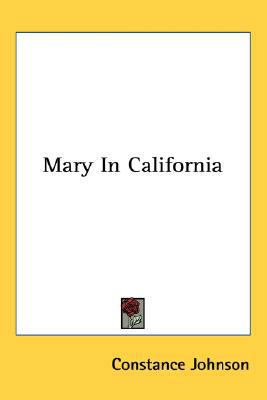 Mary In California 0548434697 Book Cover