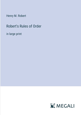 Robert's Rules of Order: in large print 338732538X Book Cover