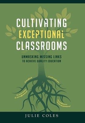 Cultivating Exceptional Classrooms; Unmasking M... 1954912048 Book Cover