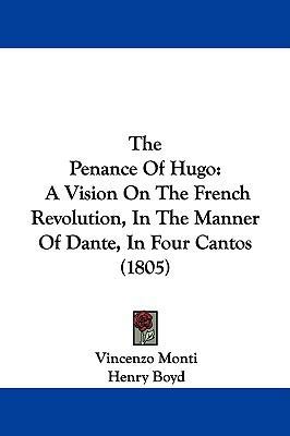 The Penance of Hugo: A Vision on the French Rev... 1104339714 Book Cover