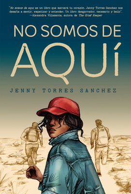 No Somos de Aquí / We Are Not from Here [Spanish] 0593312430 Book Cover