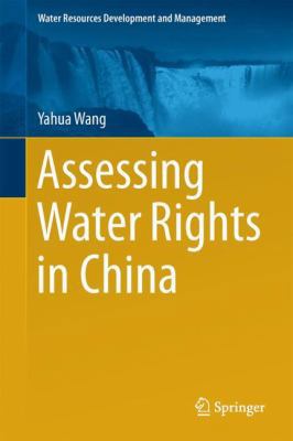 Assessing Water Rights in China 9811050821 Book Cover