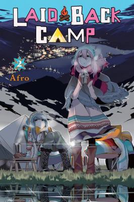 Laid-Back Camp, Vol. 2 0316517828 Book Cover