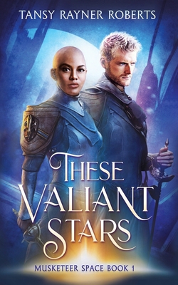 These Valiant Stars 1923366130 Book Cover