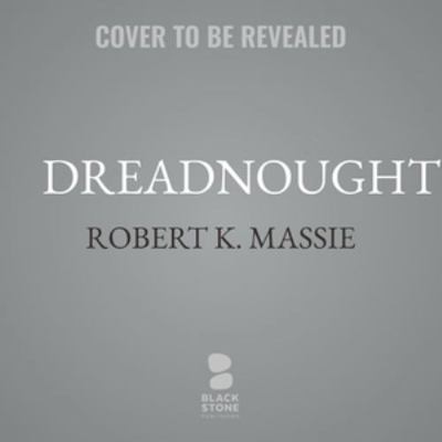 Dreadnought: Britain, Germany, and the Coming o... B0HDG7ZC5T Book Cover