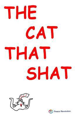 The Cat That Shat 1537309099 Book Cover
