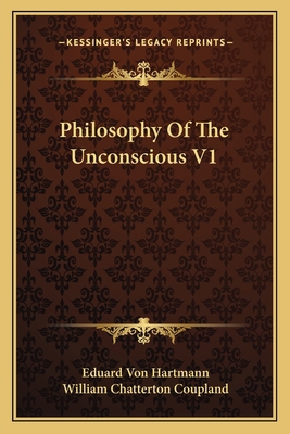 Philosophy Of The Unconscious V1 1163113085 Book Cover