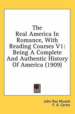 The Real America In Romance, With Reading Cours... 1436668484 Book Cover