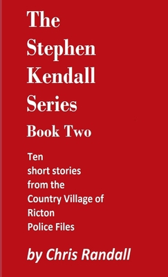 The Stephen Kendall Series - Book Two 0244102287 Book Cover