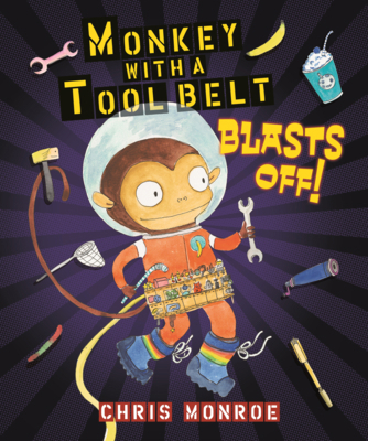 Monkey with a Tool Belt Blasts Off! B0GMYW5WYG Book Cover