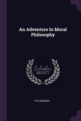 An Adventure In Moral Philosophy 1378888979 Book Cover