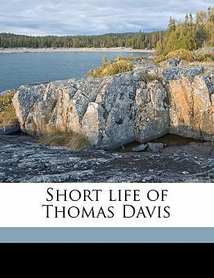 Short Life of Thomas Davis 1177428938 Book Cover