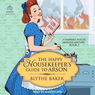 The Happy Housekeeper's Guide to Arson            Book Cover