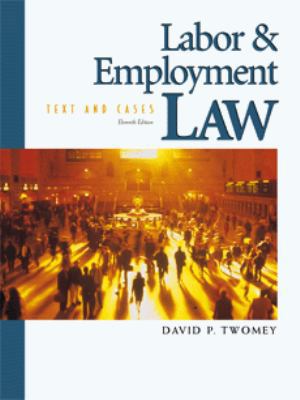 Labor and Employment Law: Text and Cases 0324043570 Book Cover