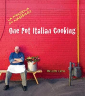 One Pot Italian Cooking: More Than 100 Easy Aut... 1552859002 Book Cover