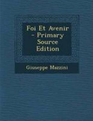 Foi Et Avenir - Primary Source Edition [French] 1295096161 Book Cover