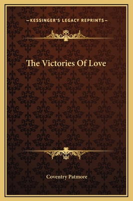 The Victories Of Love 116926073X Book Cover