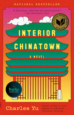 Interior Chinatown: A Novel (National Book Awar... 0307948471 Book Cover