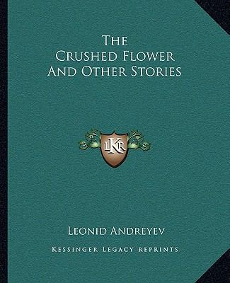 The Crushed Flower and Other Stories 1162692022 Book Cover