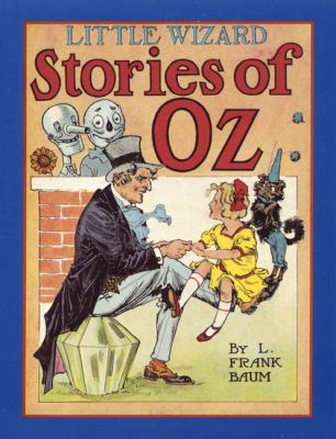 Little Wizard Stories of Oz 0688121268 Book Cover