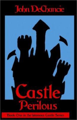 Castle Perilous 0759231982 Book Cover