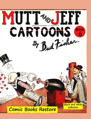 Mutt and Jeff Book n°6: From comics golden age ... B09SNSNPVX Book Cover