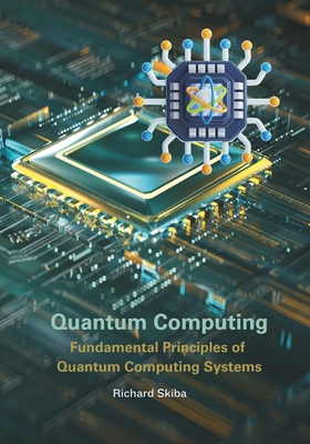 Quantum Computing: Fundamental Principles of Qu... 1763881172 Book Cover