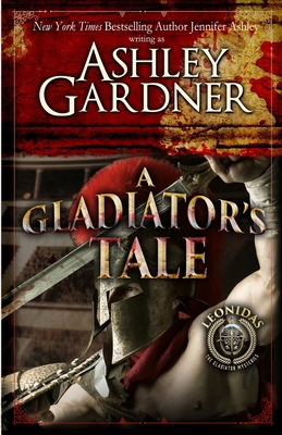 A Gladiator's Tale: A Mystery of Ancient Rome 1951041437 Book Cover