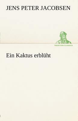 Ein Kaktus Erbl Ht [German] 3842490968 Book Cover