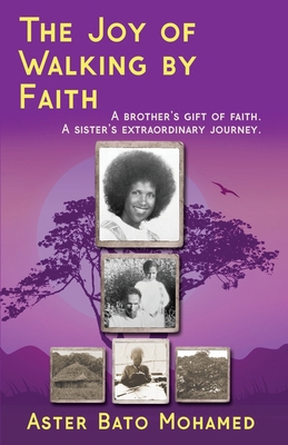 The Joy of Walking by Faith: A brother's gift o... 1966333110 Book Cover