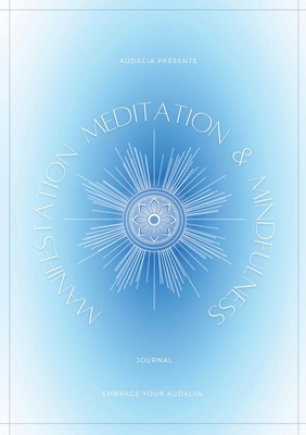 Manifestation, Meditation, and Mindfulness Jour... 1387545191 Book Cover