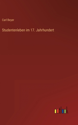 Studentenleben im 17. Jahrhundert [German] 336848379X Book Cover