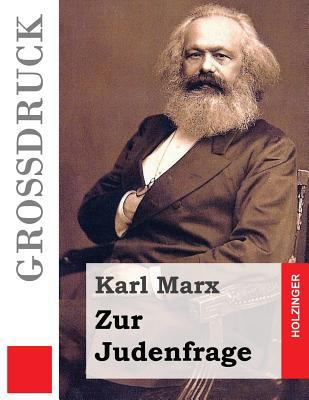 Zur Judenfrage (Großdruck) [German] 150295723X Book Cover