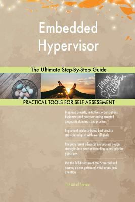 Embedded Hypervisor The Ultimate Step-By-Step G... 065540869X Book Cover