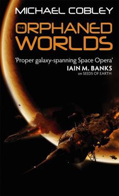 The Orphaned Worlds 1841496340 Book Cover
