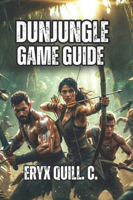 Dunjungle Game Guide: Combat Fundamentals, Stra...            Book Cover